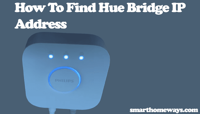 Hue Bridge IP Address: How to Find It!