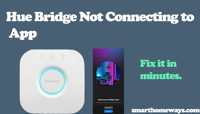 Hue Bridge Not Connecting to App (Here is the FIX)