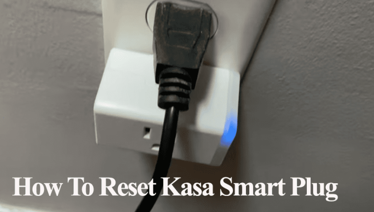 How To Reset Kasa Smart Plug