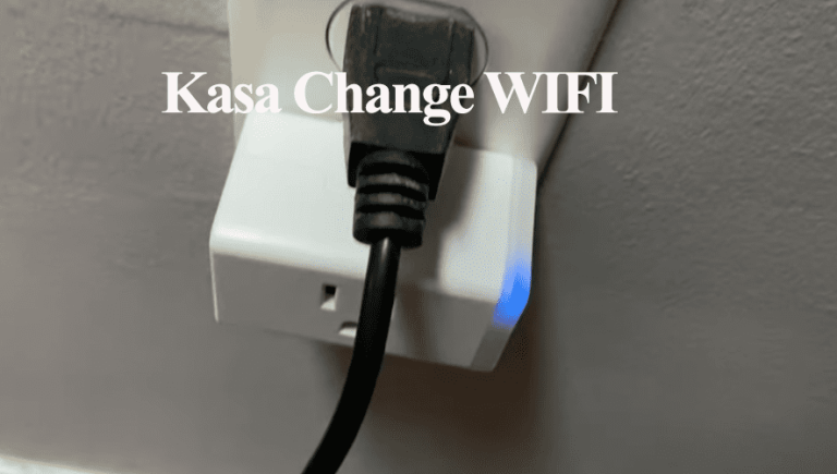 Kasa Change WIFI