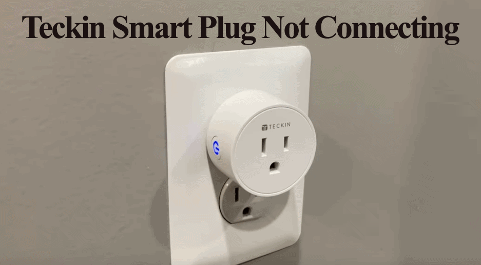 https://smarthomeways.com/wp-content/uploads/2023/02/Teckin-Smart-Plug-Not-Connecting.png