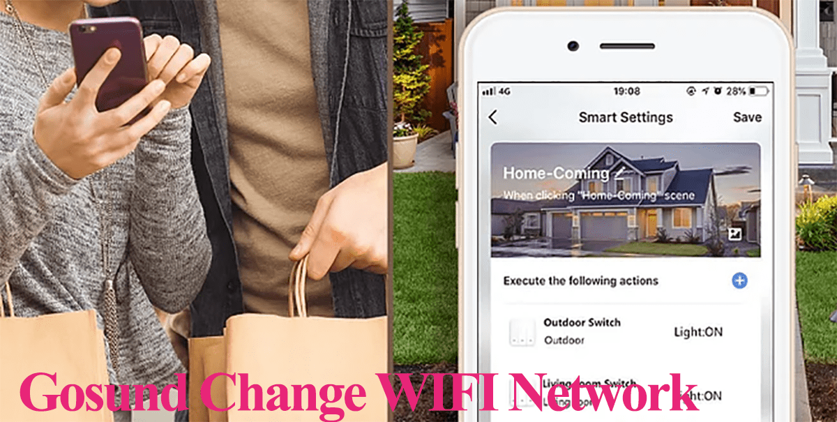 Gosund Change WIFI Network (Connect To a New WiFi Network)