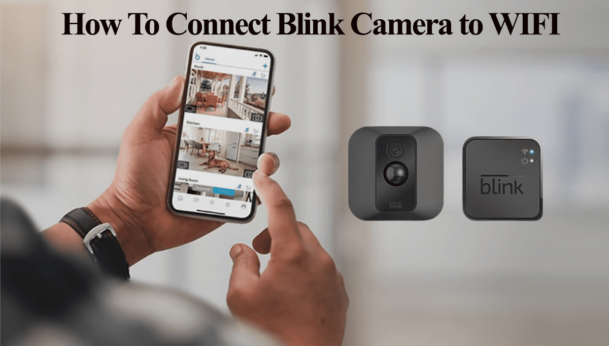 blink camera to wifi