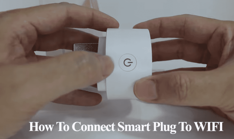 How To Connect Smart Plug To WIFI