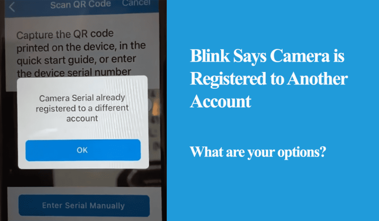 Blink Camera Registered to Another Account