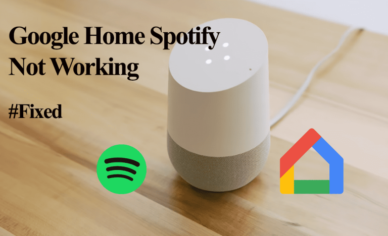 Google Home Spotify Not Working