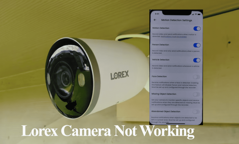 Lorex Camera Not Working